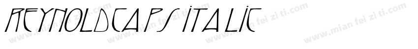 ReynoldCaps Italic字体转换